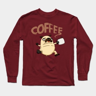 I'll Have The Coffee Pug Combo Please Long Sleeve T-Shirt